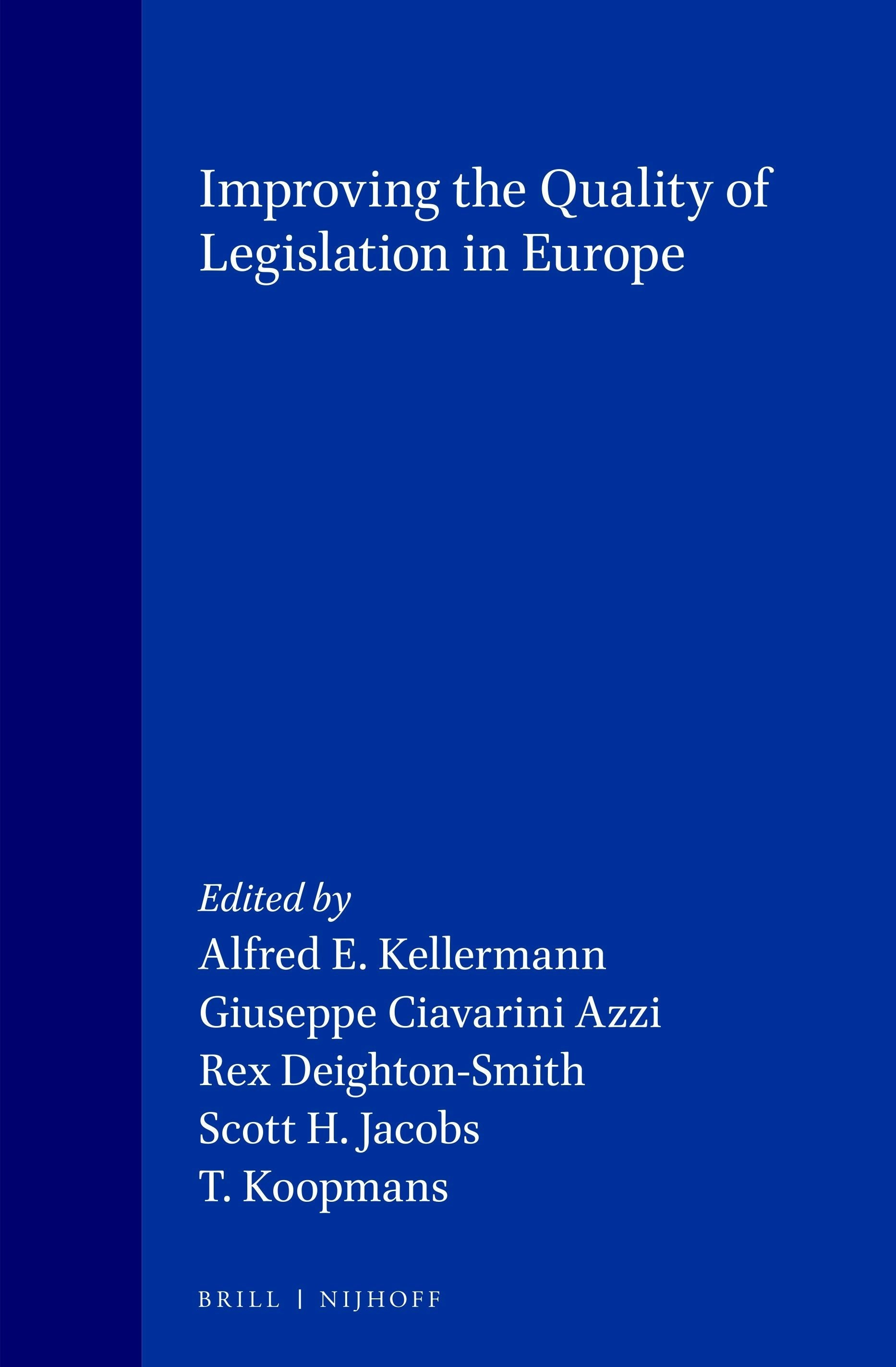 Book cover image for Improving the Quality of Legislation in Europe ISBN: 9789041104304